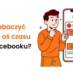 Ilustracja pokazuje, jak zobaczyć swoją oś czasu na Facebooku. Mężczyzna zamyślony wskazuje na ekran telefonu z ikoną Facebooka.