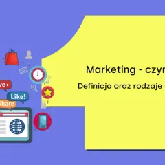 Marketing - czym jest? Ilustracja przedstawia ikony związane z mediami społecznościowymi i reklamą, a także tekst o definicji i rodzajach marketingu.