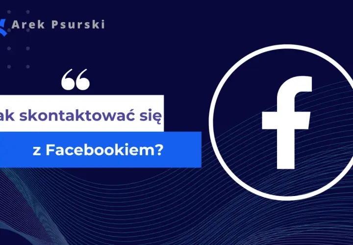 Grafika z logo Facebooka i tekstem "Jak skontaktować się z Facebookiem?".