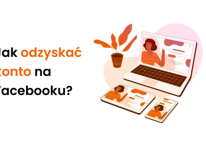 Jak odzyskać konto na Facebooku? Ilustracja pokazuje laptop i tablety z podobnymi interfejsami, sugerując rozwiązanie problemu.