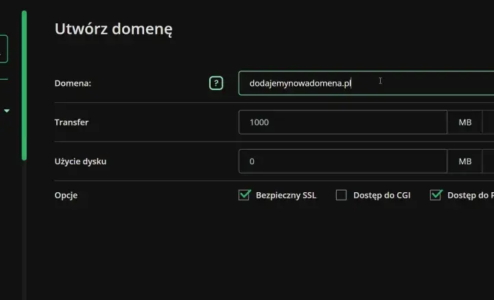 Formularz "Utwórz domenę" pozwala na dodanie nowej domeny, ustawienie transferu, użycia dysku i opcji.