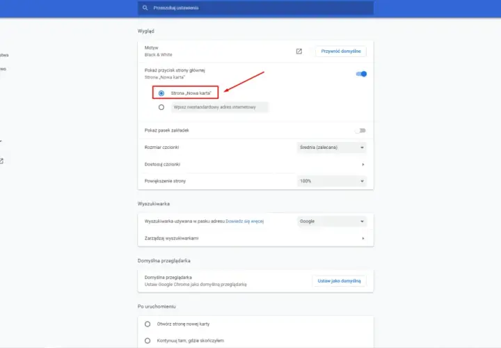 Ustawienia wyglądu przeglądarki Google Chrome: wybierz "Strona 'Nowa karta'" jako stronę główną.