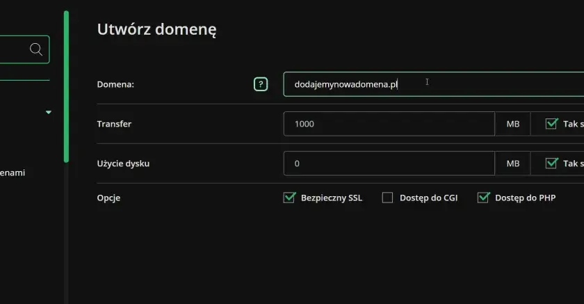 Formularz "Utwórz domenę" pozwala na dodanie nowej domeny, ustawienie transferu, użycia dysku i opcji.
