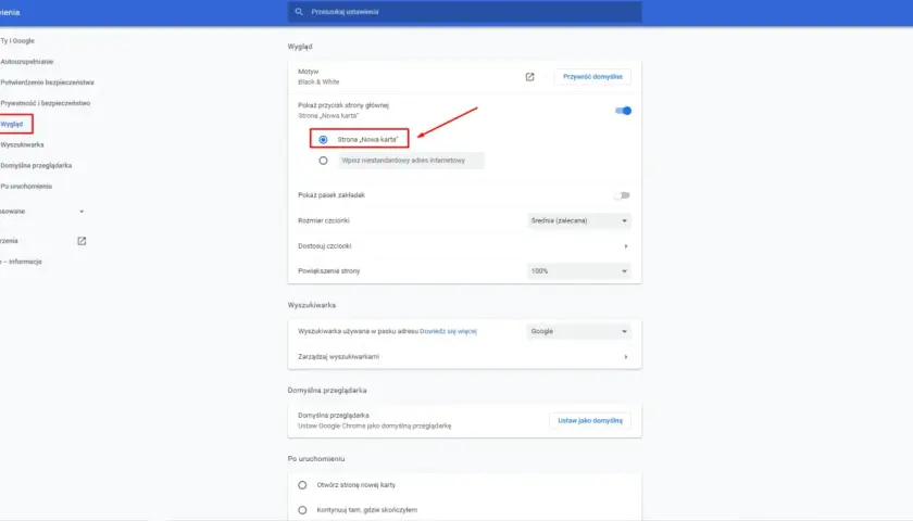 Ustawienia wyglądu przeglądarki Google Chrome: wybierz "Strona 'Nowa karta'" jako stronę główną.