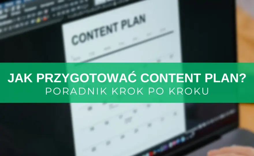 Jak pisać w content marketingu? Skuteczny przewodnik krok po kroku
