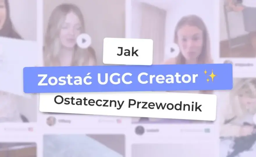 Jak zacząć jako content creator? Przewodnik krok po kroku
