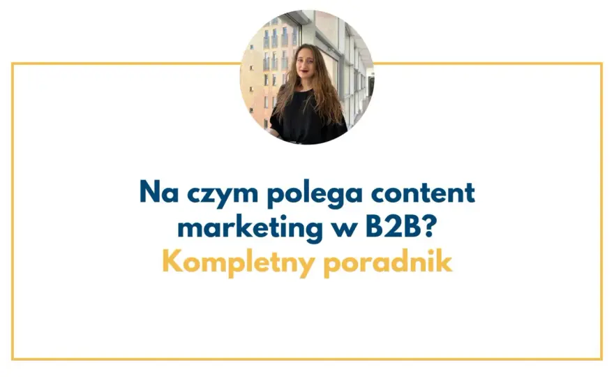 Czym jest content marketing? Kompletny przewodnik dla początkujących