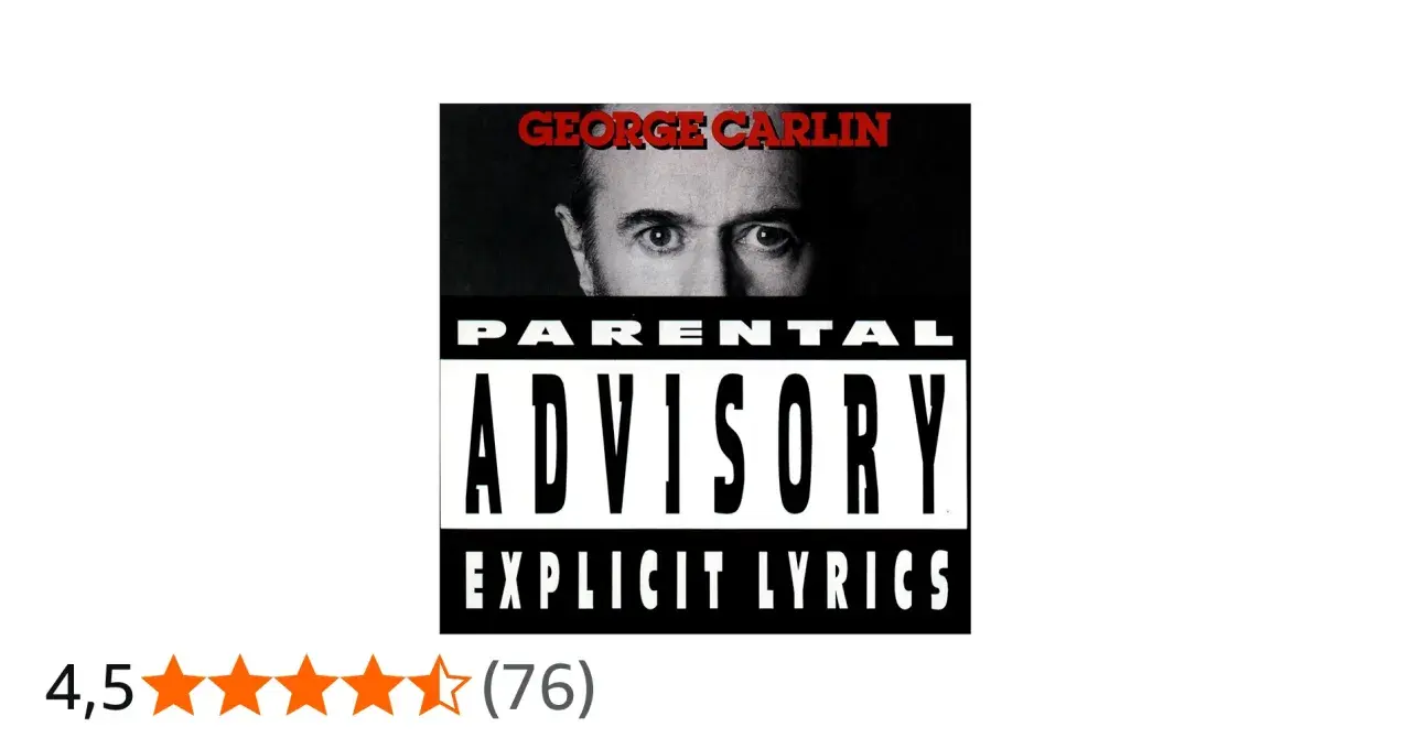 Okładka albumu George'a Carlina z napisem "Parental Advisory Explicit Lyrics".
