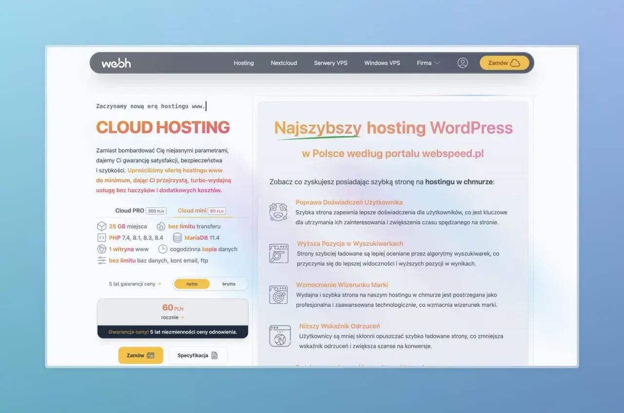 Szukasz miejsca, gdzie domena i hosting będą proste i wydajne? Webh oferuje cloud hosting z gwarancją ceny i szybkości.